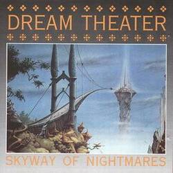 Dream Theater : Skyway of Nightmares